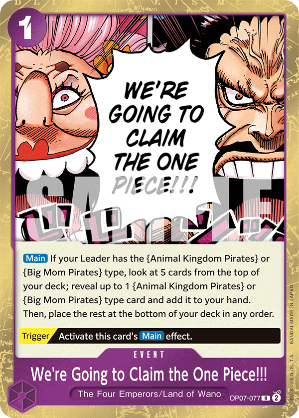 OP07-077 - We're Going to Claim the One Piece!!!