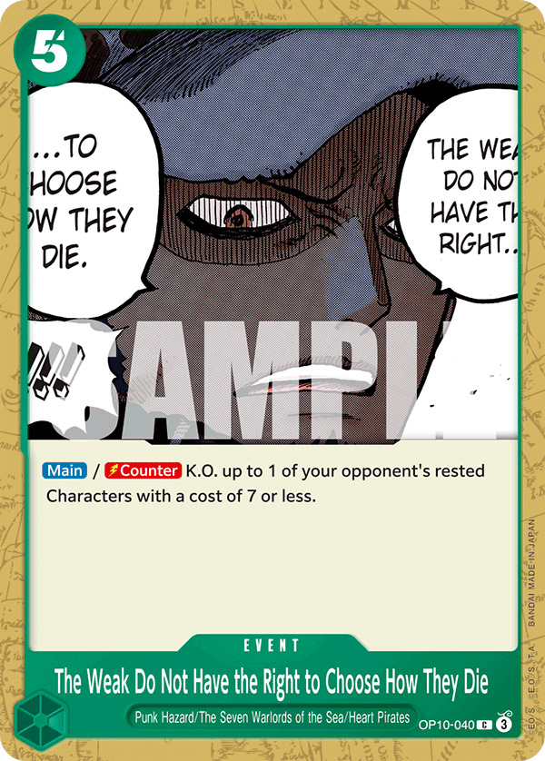 OP10-040 - The Weak Do Not Have the Right to Choose How They Die - Montrestore