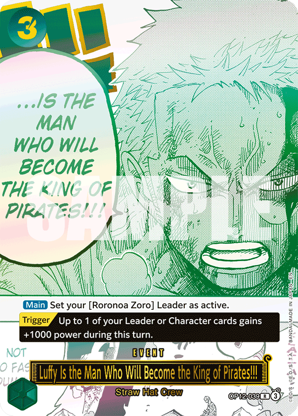 OP12-039 - Luffy Is the Man Who Will Become the King of Pirates!!!