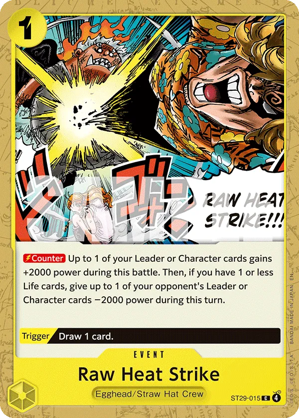 ST29-015 - Raw Heat Strike