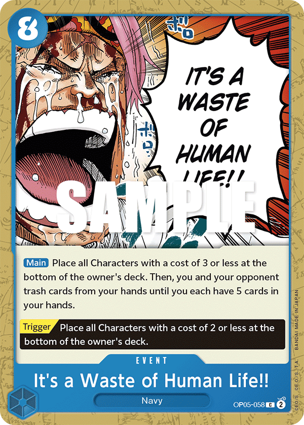 OP05-058 - It’s a Waste of Human Life!!