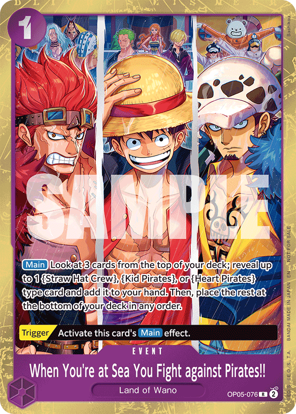OP05-076 - When You're at Sea You Fight against Pirates!!