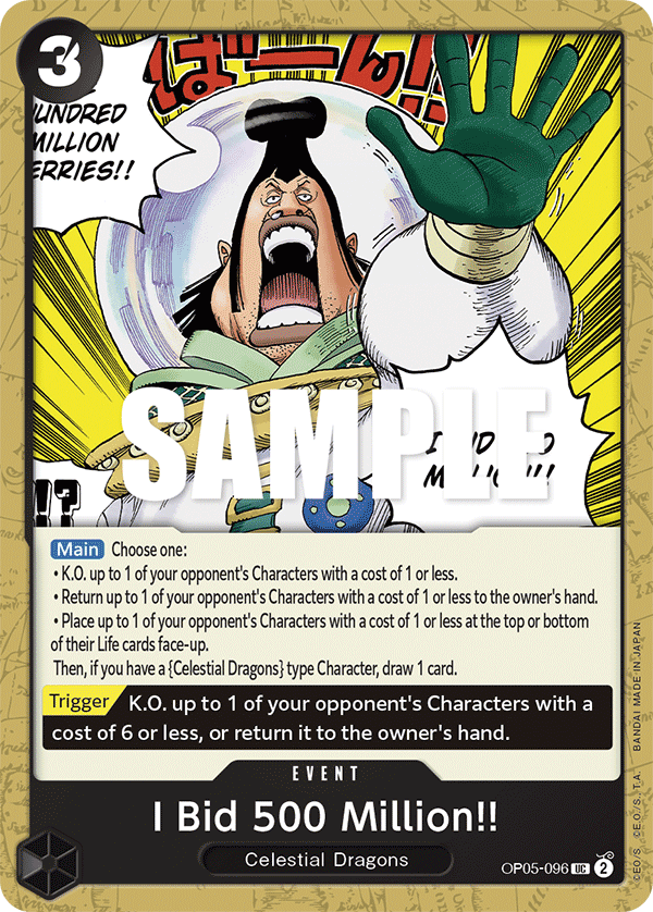 OP05-096 - I Bid 500 Million!!
