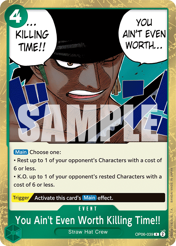 OP06-039 - You Ain't Even Worth Killing Time!!