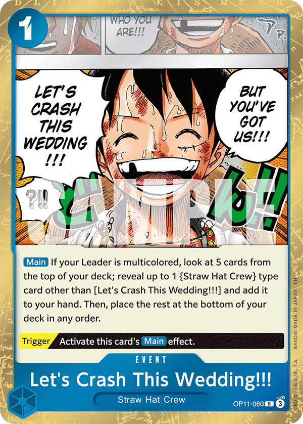 OP11-060 - Let’s Crash This Wedding!!!