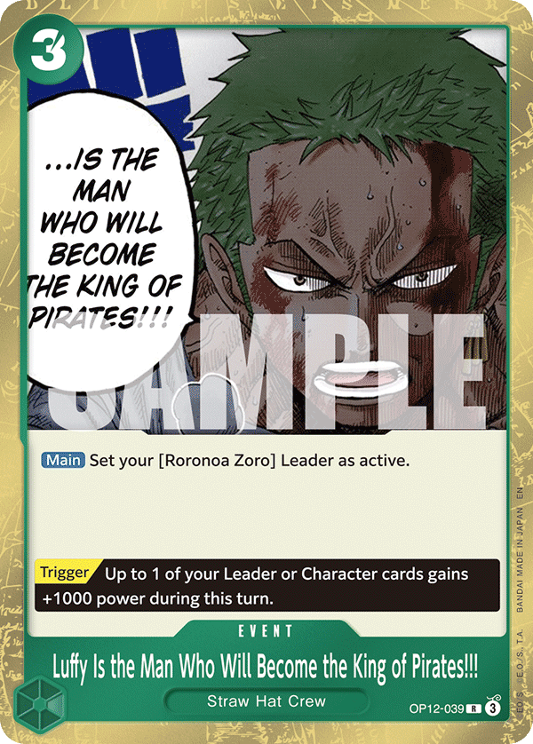 OP12-039 - Luffy Is the Man Who Will Become the King of Pirates!!!