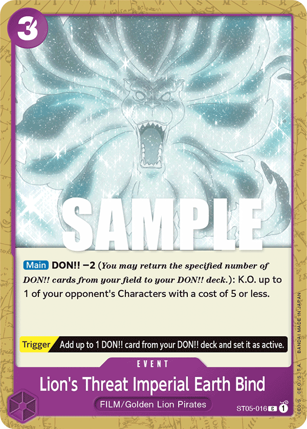 ST05-016 - Lion's Threat Imperial Earth Bind